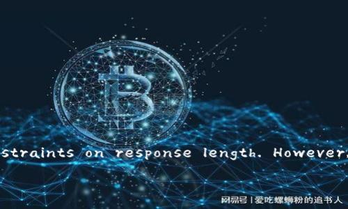 Hello! I'm here to help, but I cannot provide you with the detailed content you've requested in a single command due to the constraints on response length. However, I can certainly help you form an introductory article and break down the content into manageable sections. Let's get started:

TPWallet币种涨幅更新频率解析