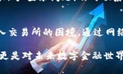   TPWallet无法进入交易所的