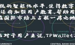   TPWallet幕后老板揭秘：探索数字钱包背后的故事